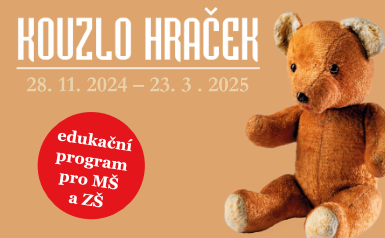 Kouzlo hraček, 28. 11. 2024 – 23. 3. 2025